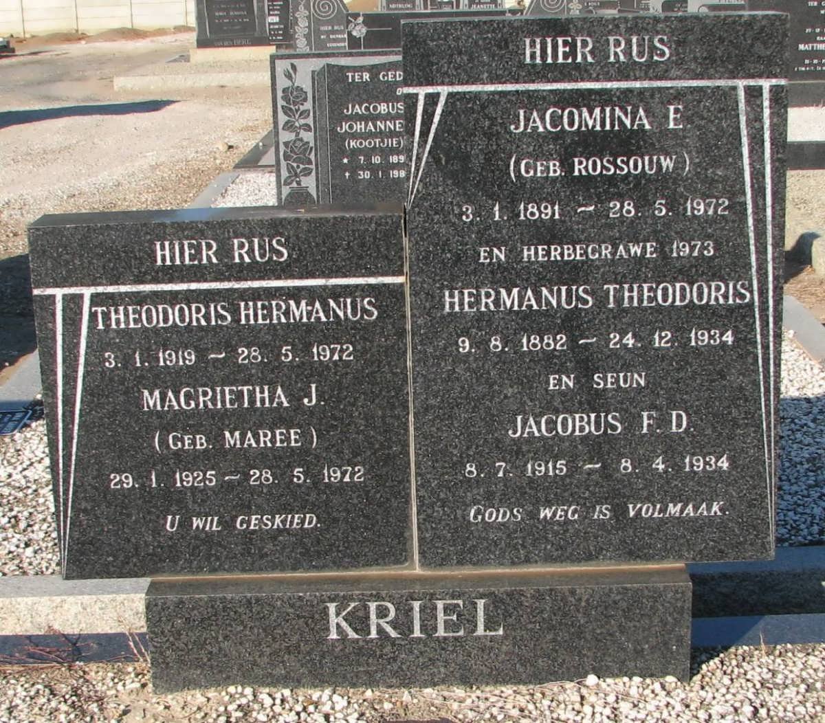 KRIEL Theodoris Hermanus 1919-1972 :: KRIEL Magrietha J. nee MAREE 1925-1972 :: KRIEL Jacomina E. nee ROSSOUW 1891-1972