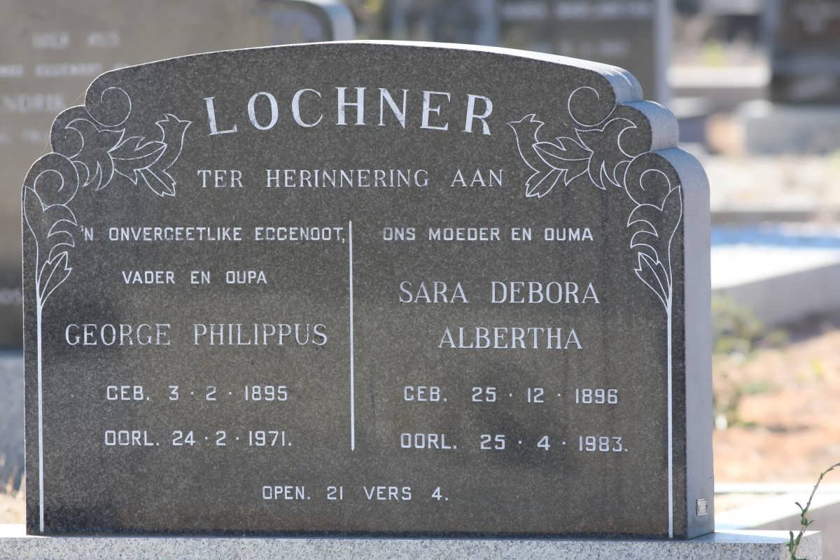 LOCHNER George Philippus 1895-1971 &amp; Sara Debora Albertha 1896-1983