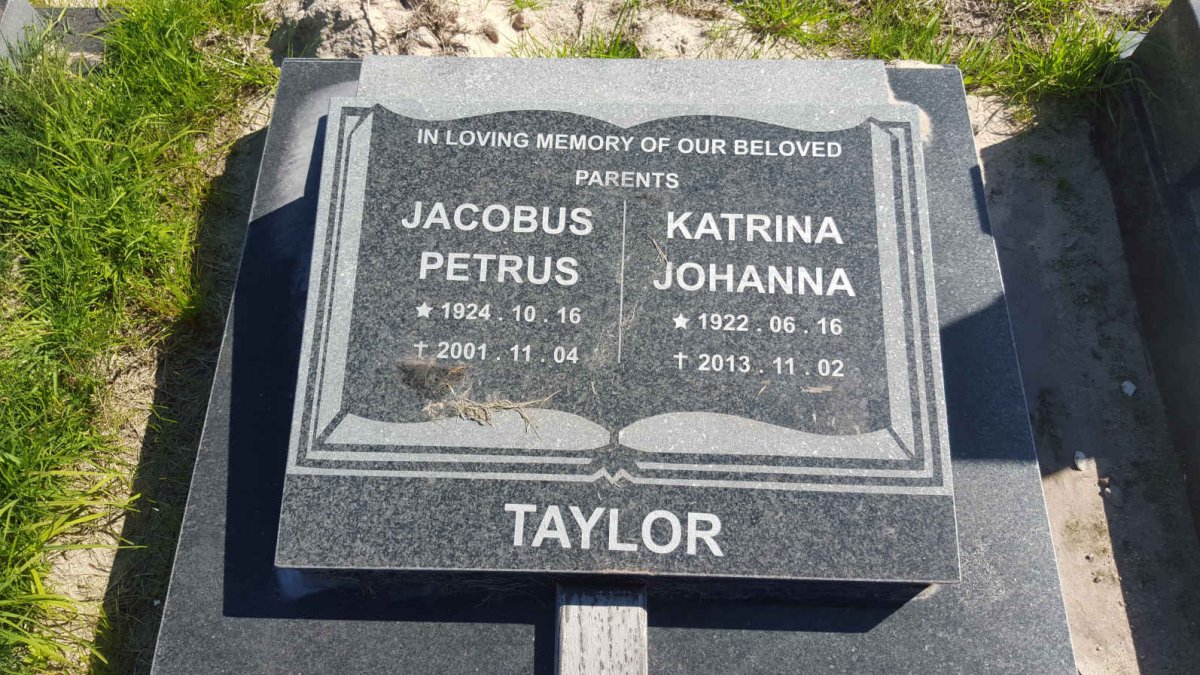 TAYLOR Jacobus Petrus 1924-2001 &amp; Katrina Johanna 1922-2013