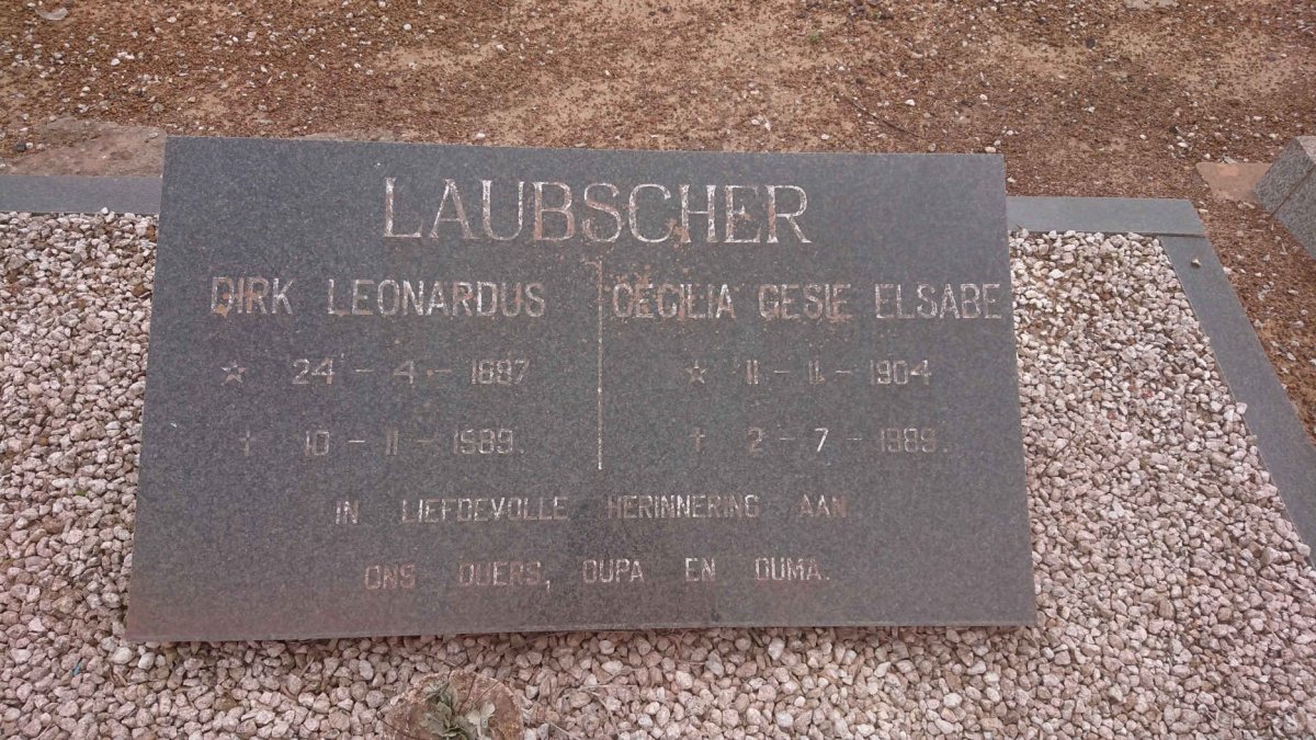 LAUBSCHER Dirk Leonardus 1897-1989 &amp; Cecilia Gesie Elsabe 1904-1989