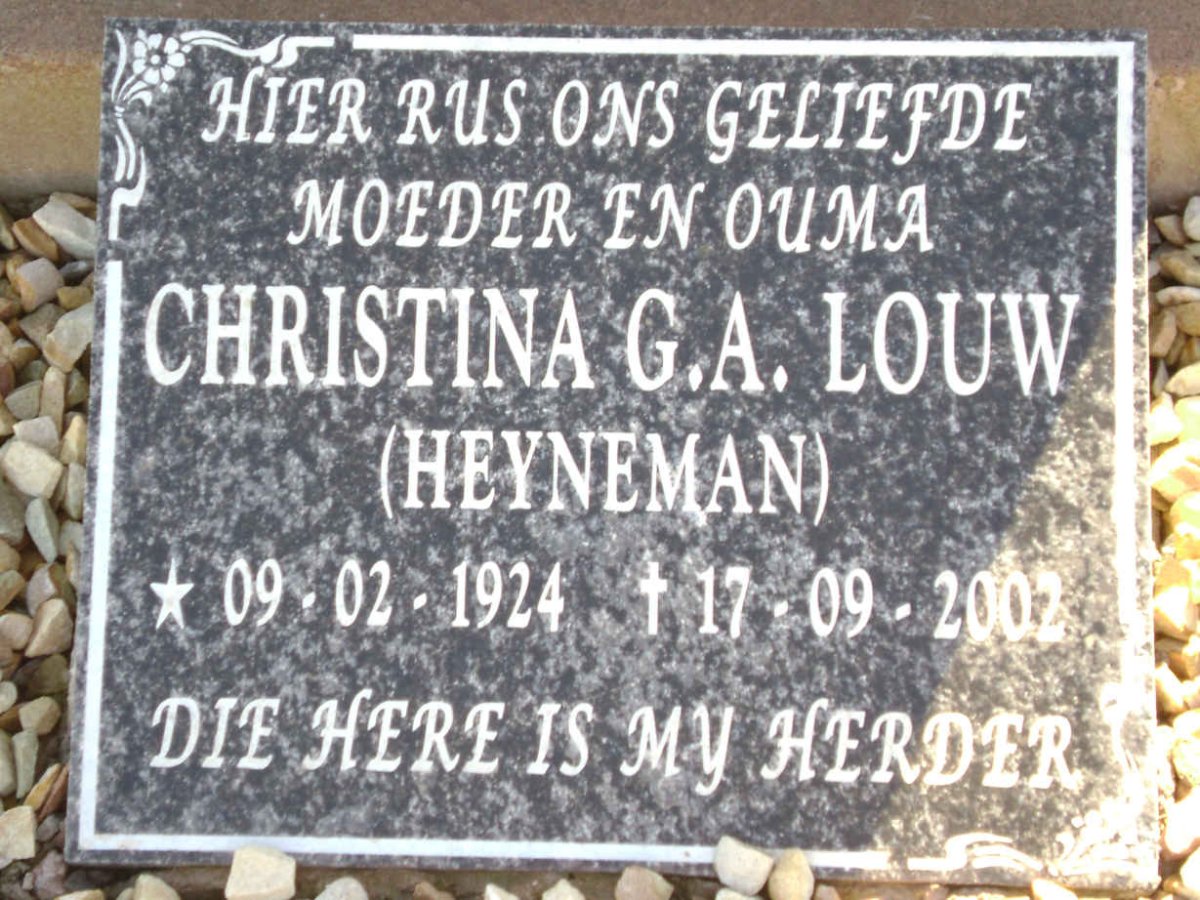 LOUW Christina G.A. nee HEYNEMAN 1924-2002