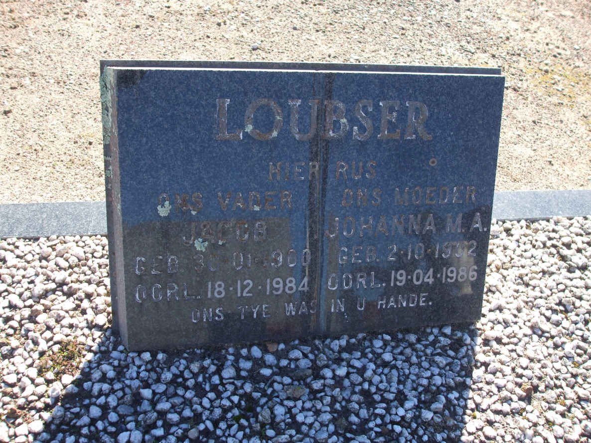 LOUBSER Jacob 1900-1984 &amp; Johanna M.A. 19?2-1986
