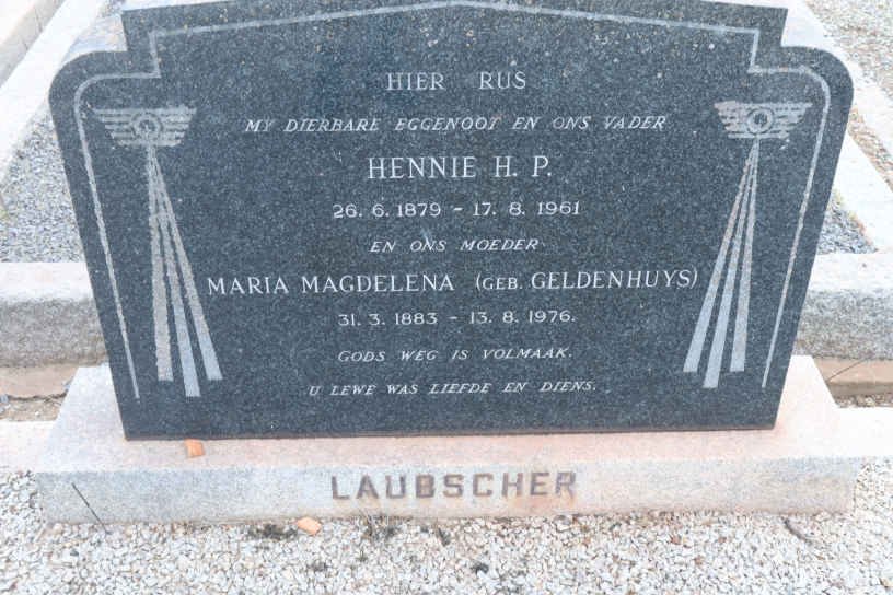 LAUBSCHER Hennie H.P. 1879-1961 &amp; Maria Magdalena GELDENHUYS 1883-1976