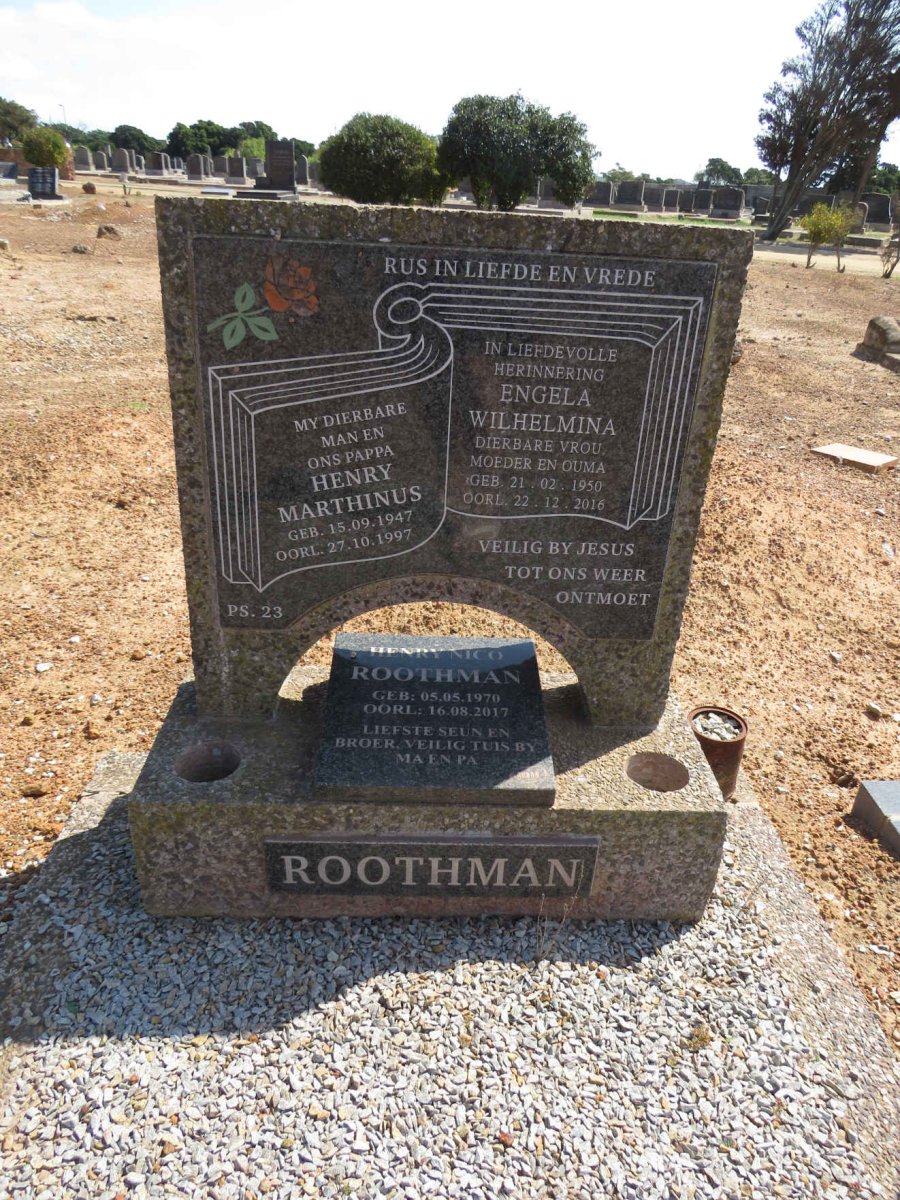 ROOTHMAN Henry Marthinus 1947-1997 &amp; Engela Wilhelmina 1950-2016 :: ROOTHMAN Henry Nico 1970-2017