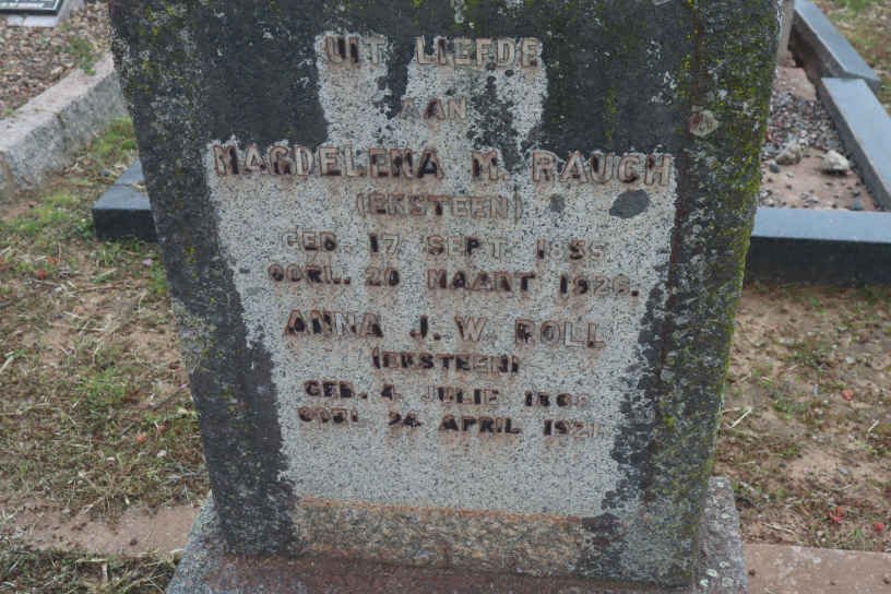 ROLL Anna J.W. nee EKSTEEN 1808-1921 :: RAUCH Magdelena M. nee EKSTEEN 1855-1926