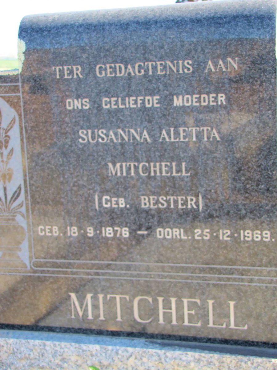 MITCHELL Susanna Aletta nee BESTER 1876-1969
