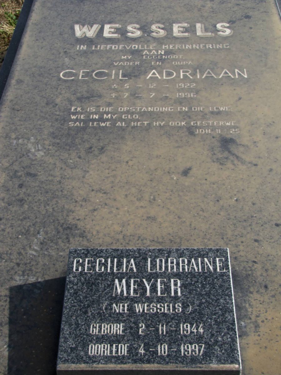 WESSELS Cecil Adriaan 1922-1996 :: MEYER Cecilia Lorraine nee WESSELS 1944-1997