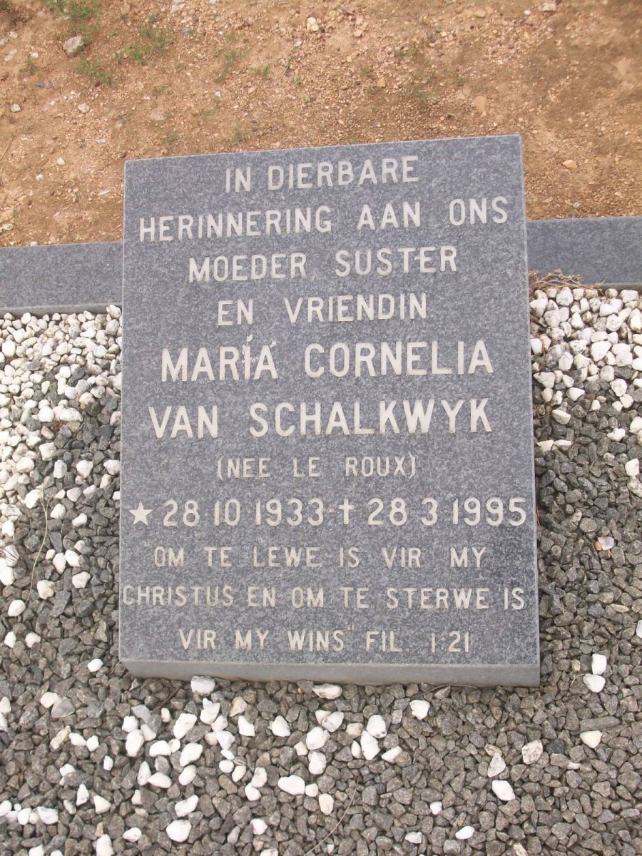 SCHALKWYK Maria Cornelia, van  nee LE ROUX, van 1933-1995