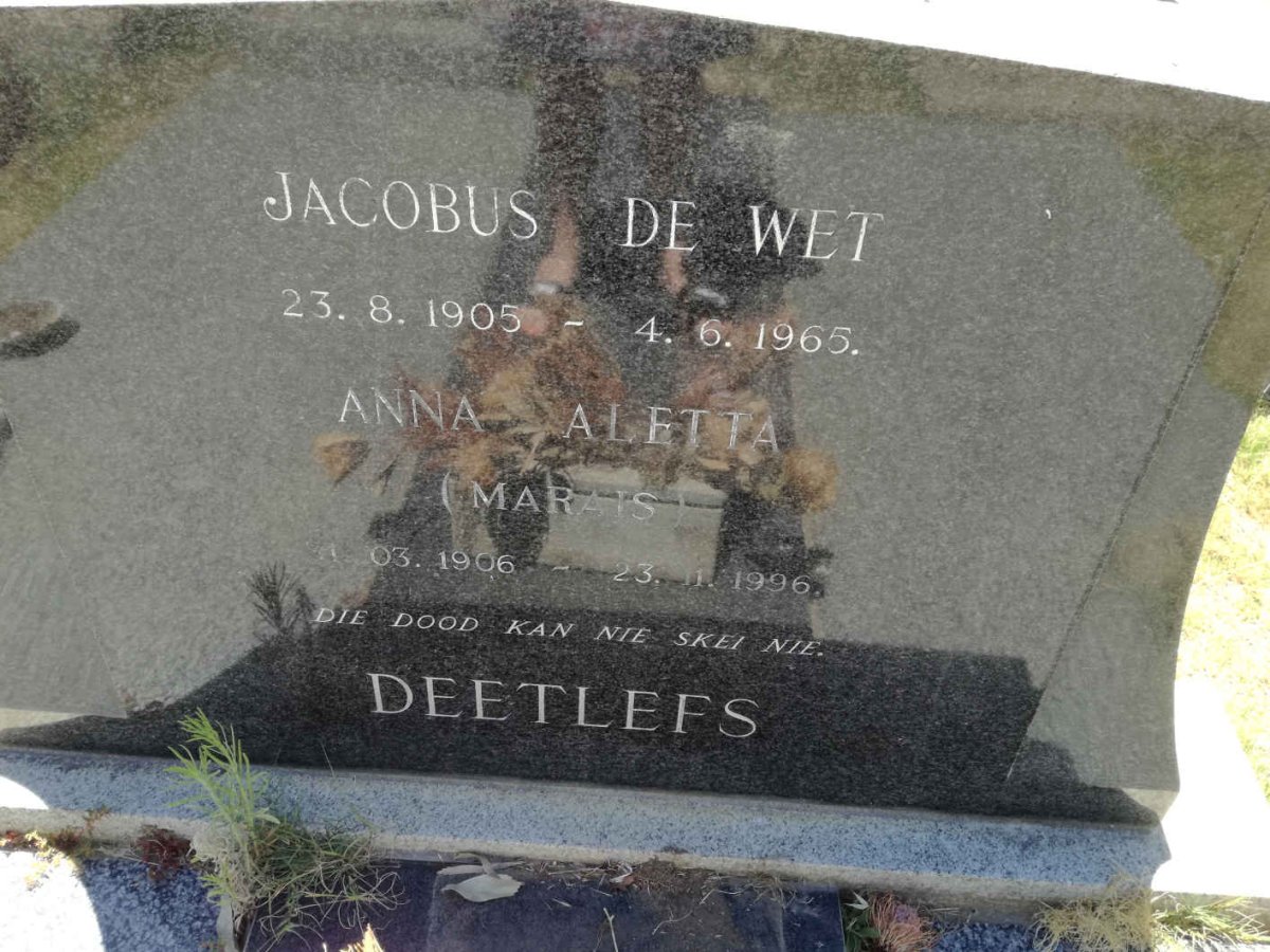 DEETLEFS Jacobus de Wet 1905-1965 &amp; Anna Aletta MARAIS 1906-1996
