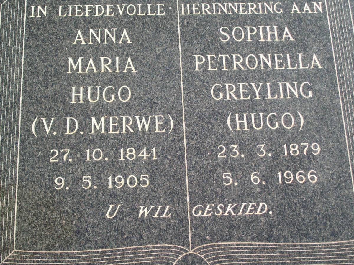 HUGO Anna Maria nee V.D. MERWE 1841-1905 :: GREYLING Sophia Petronella nee HUGO 1879-1966
