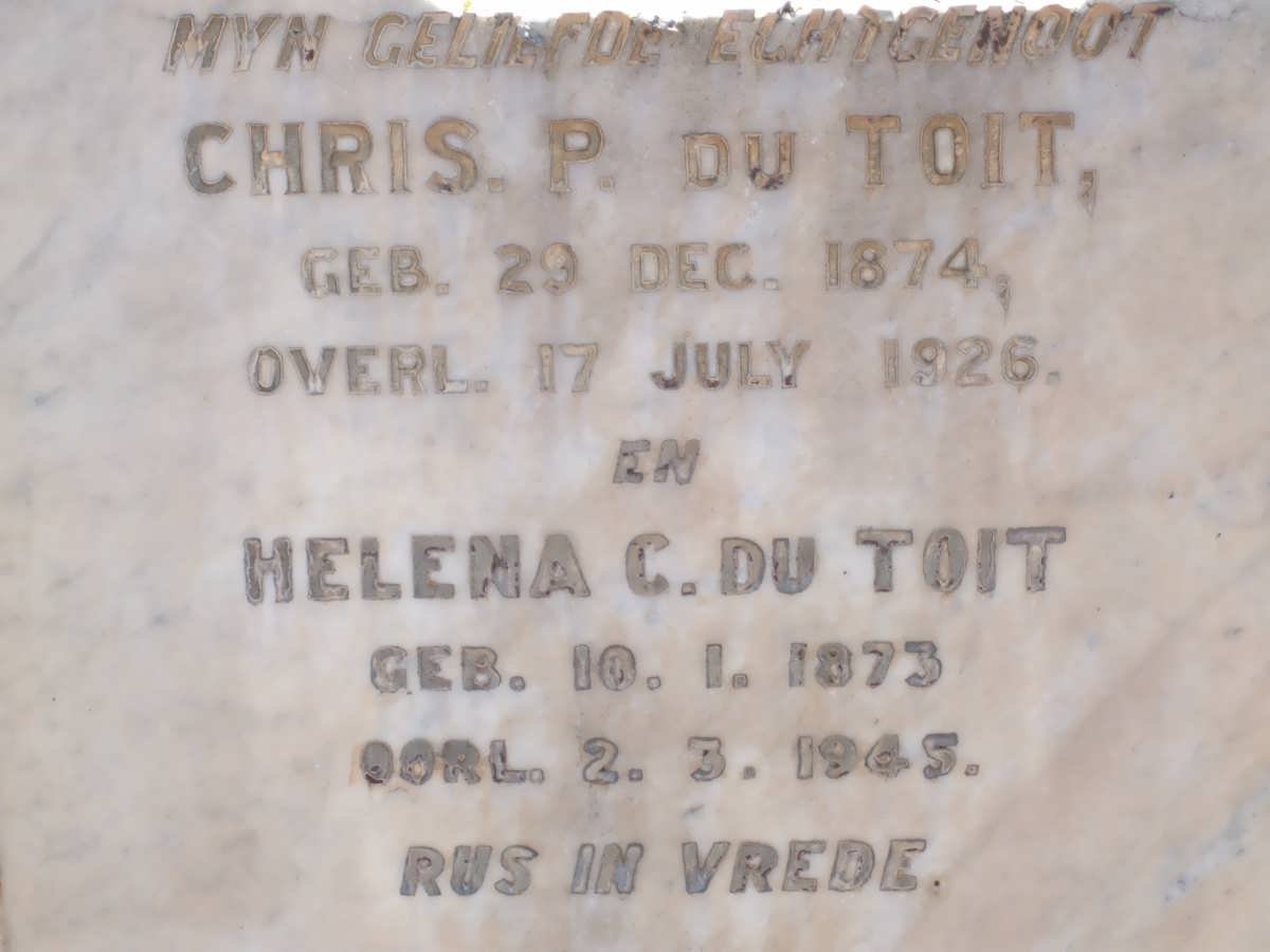 TOIT Chris P., cu 1874-1926 &amp; Helena C. 1873-1945