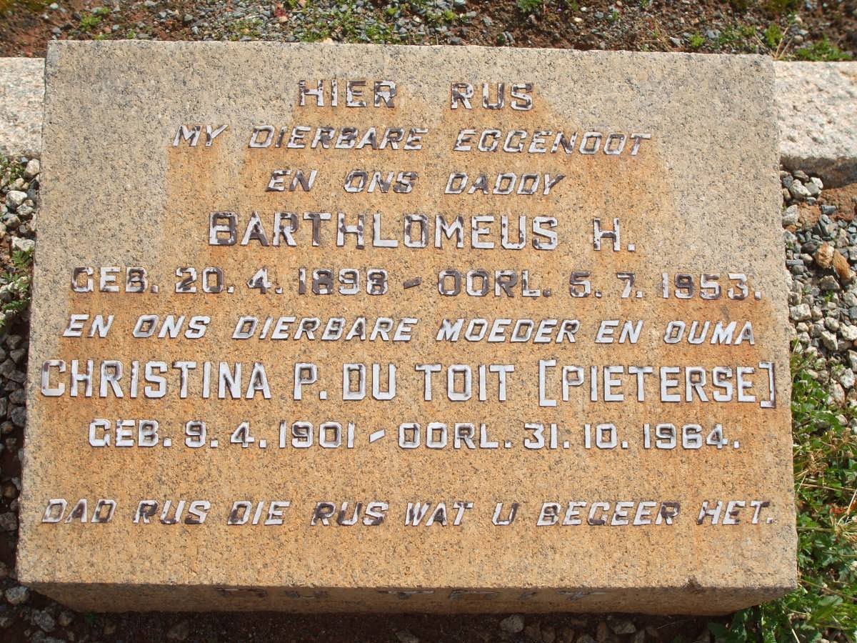 TOIT Barthlomeus H., du 1898-1953 &amp; Christina P. PIETERSE 1901-1964