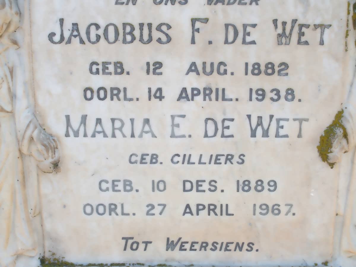 WET Jacobus F., de 1882-1938 &amp; Maria E. CILLIERS 1889-1967