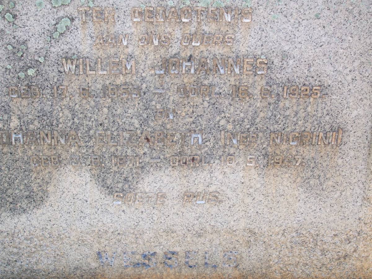 WESSELS Willem Johannes 1855-1925 &amp; Johanna Elizabeth NIGRINI 1871-1947