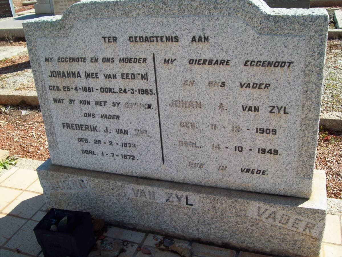 ZYL Frederik J van 1873-1972 &amp; Johanna VAN EEDEN 1881-1965 :: VAN ZYL Johan A. 1909-1949