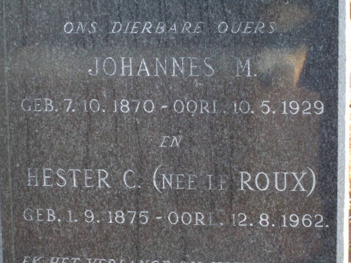 ? Johannes M. 1870-1929 &amp; Hester C. LE ROUX 1875-1962