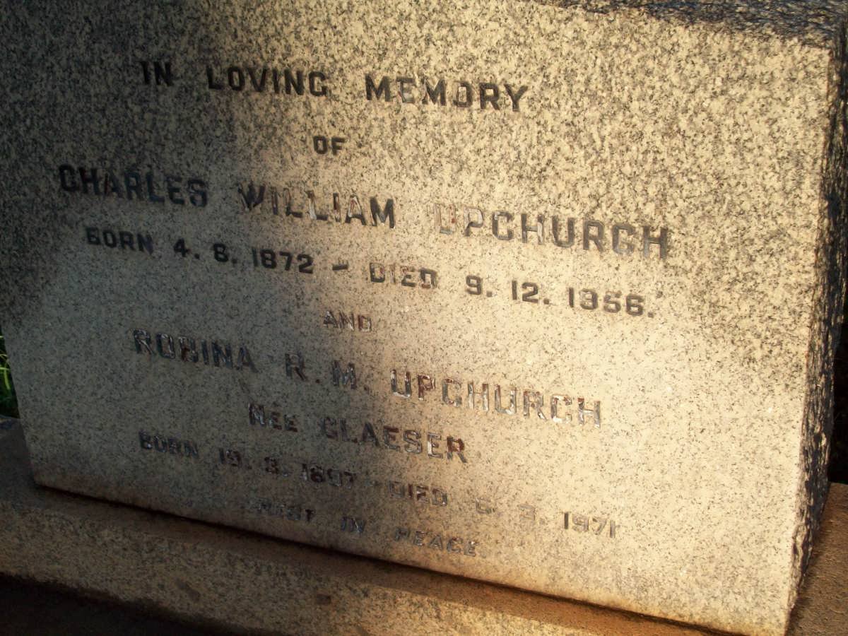UPCHURCH Charles William 1872-1956 &amp; Robina R.M GLAESER 1897-1971
