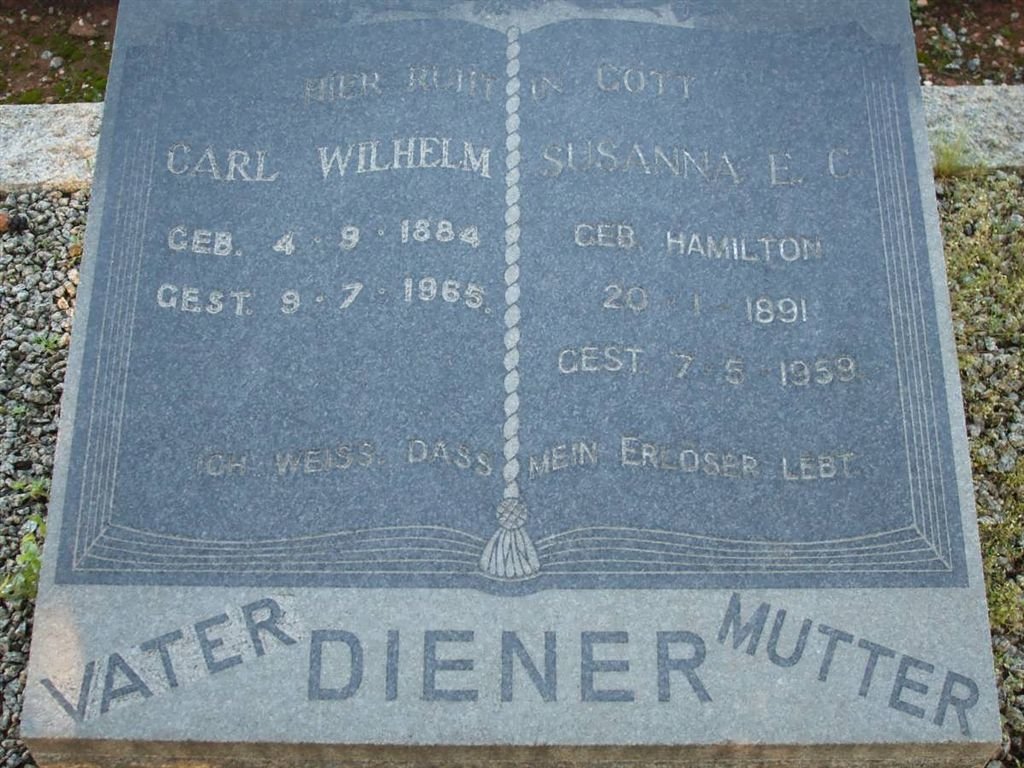 DIENER Carl Wilhelm 1884-1965 &amp; Susanna E.C. HAMILTON 1897-1959