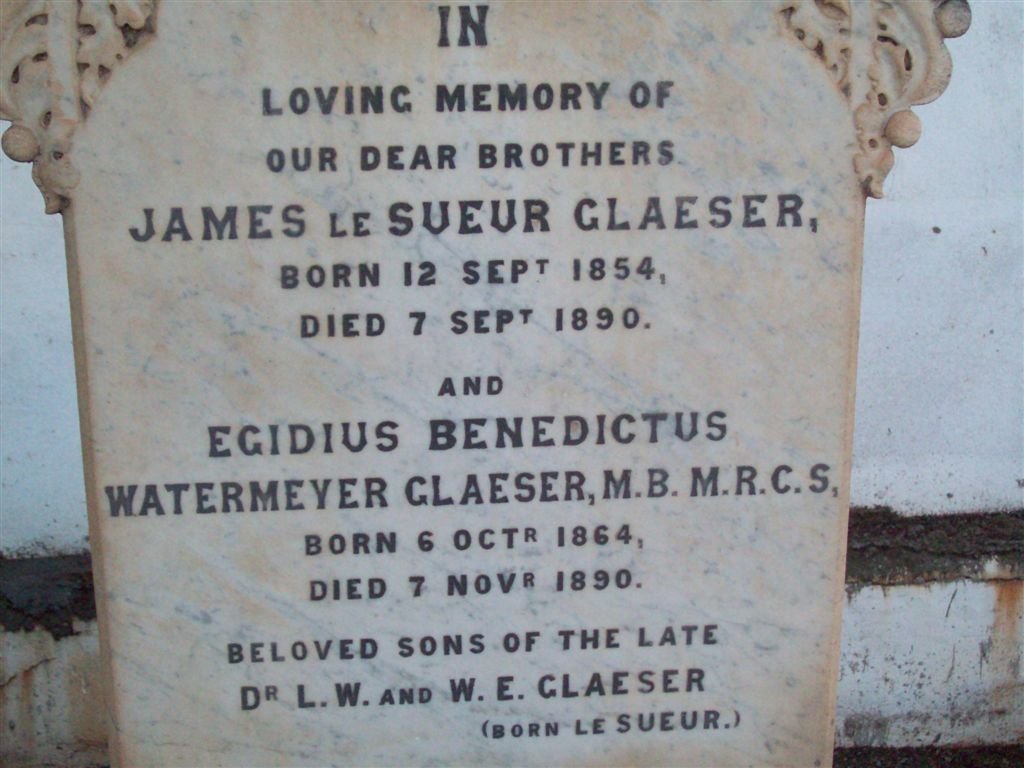 GLAESER James Le Sueur 1854-1890 :: GLAESER Egidius Benedictus Watermeyer 1864-1890