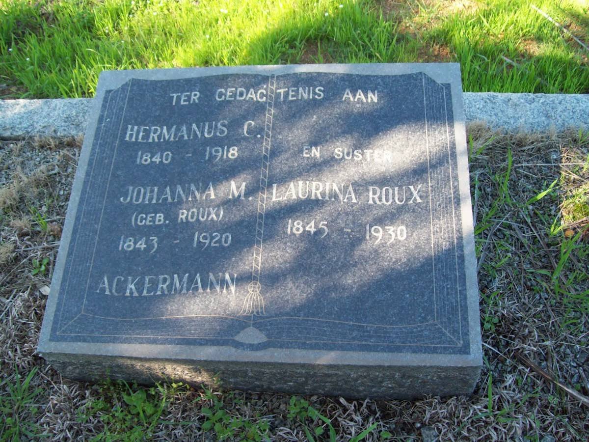ACKERMANN Hermanus C. 1840-1918 &amp; Johanna M. ROUX 1843-1920 :: ROUX Laurina 1845-1930