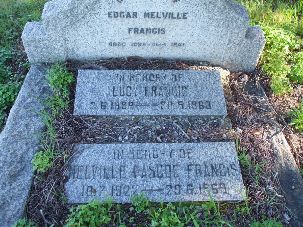FRANCIS Melville Pascoe 1922-1969 :: FRANCIS Lucy 1898-1963 :: FRANCIS Edgar Melville 1882-1941