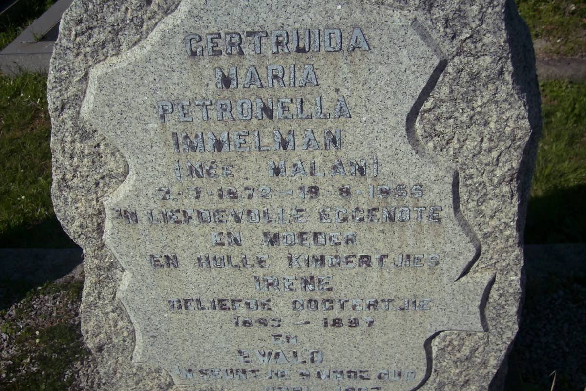 IMMELMAN Gertruida Maria Petronella nee MALAN 1872-1955 :: IMMELMAN Irene 1893-1897 :: IMMELMAN Ewald -1903