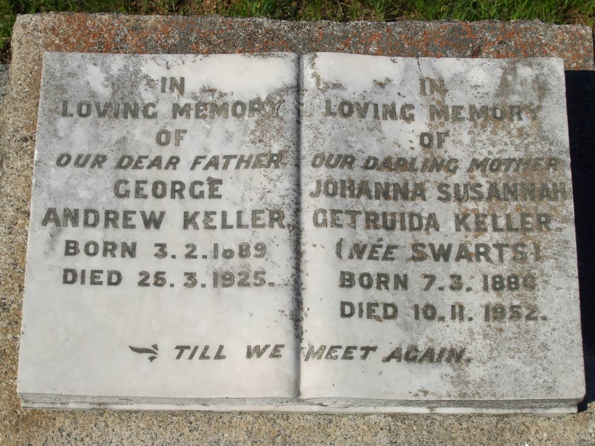 KELLER George Andrew 1889-1925 &amp; Johanna Susanna Gertruida SWARTS 1886-1952