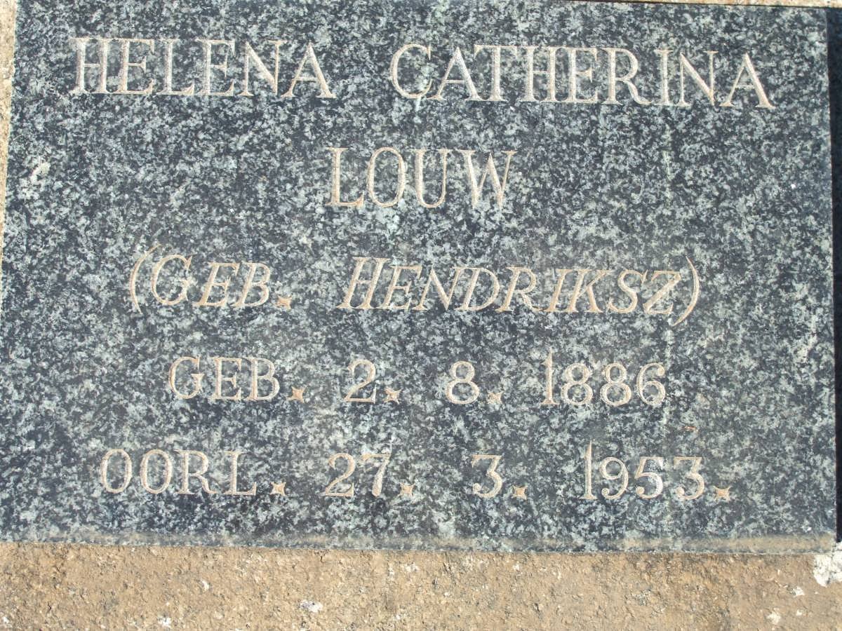 LOUW Helena Cataherina nee HENDRIKSZ 1886-1953