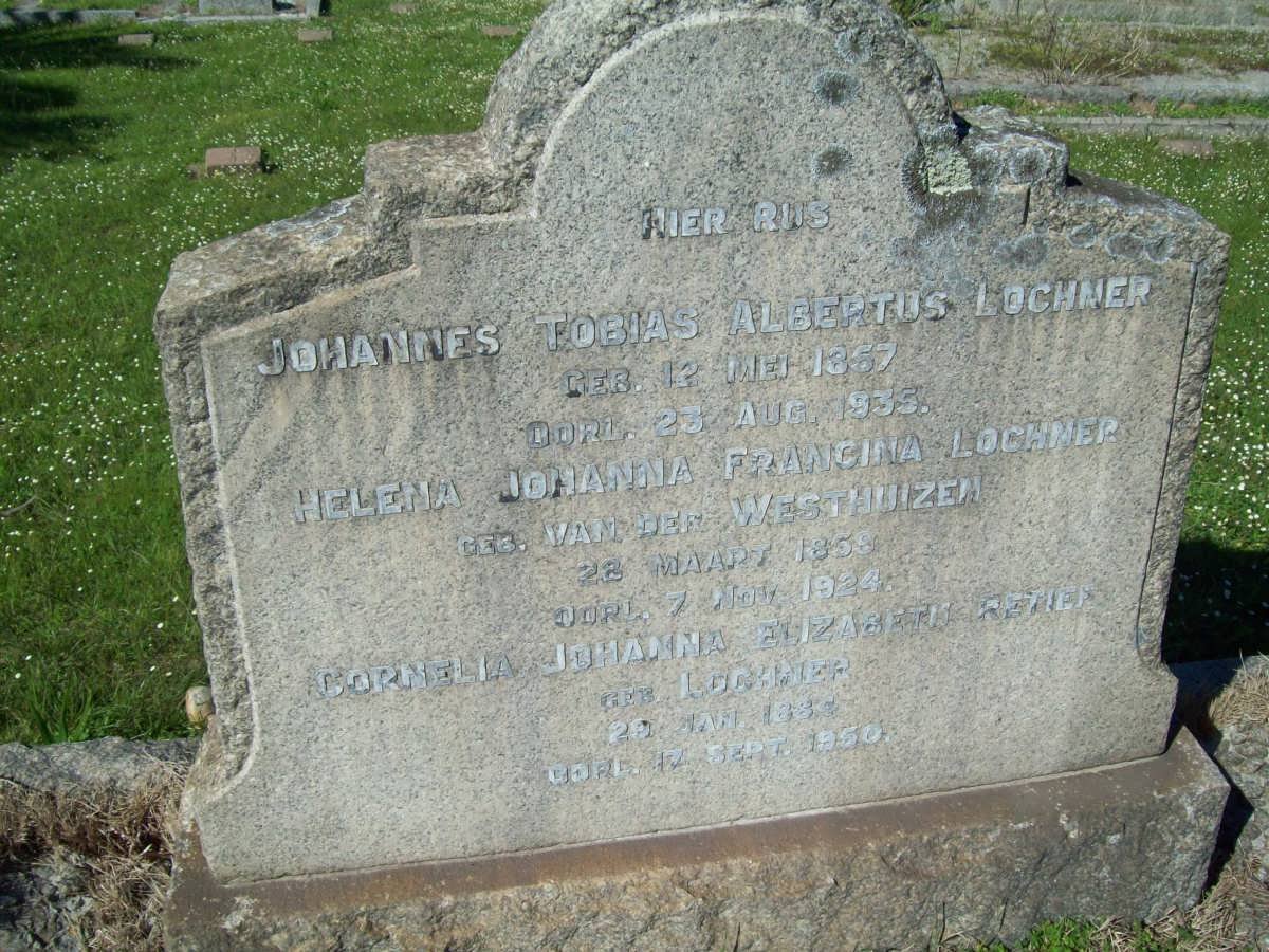 LOCHNER Johannes Tobias Albertus 1857-1935 &amp; Helena Johanna Francina VAN DER WESTHUIZEN 1858-1924