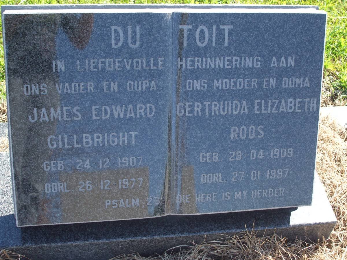 TOIT James Edward Gillbright, du 1907-1977 &amp; Gertruida Elizabeth ROOS 1909-1997
